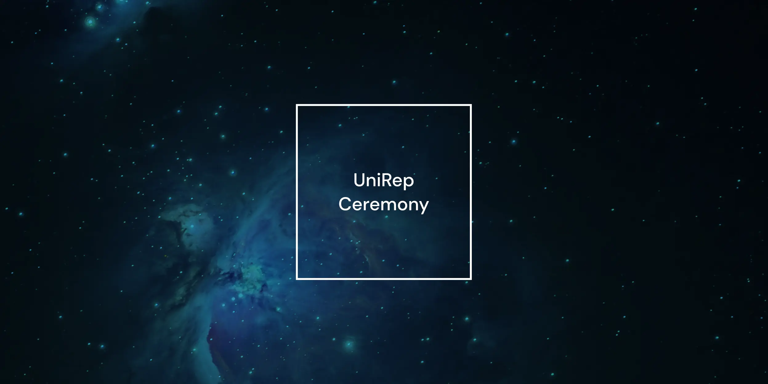 UniRep Ceremony: An Invitation to the Celestial Call and UniRep v2